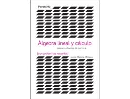 Livro Álgebra Lineal Y Cálculo Para Estudiantes De Química de Jesús Medina Moreno (Espanhol)