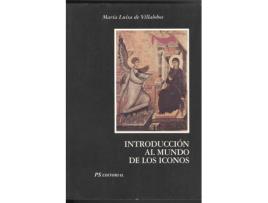 Livro Introd Al Mundo De Los Iconos de Mª Luisa De Villalobos (Espanhol)