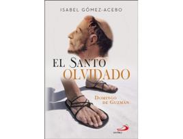 Livro El Santo Olvidado de Isabel Gómez-Acebo Duque De Estrada (Espanhol)