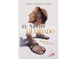 Livro El Santo Olvidado de Isabel Gómez-Acebo Duque De Estrada (Espanhol)