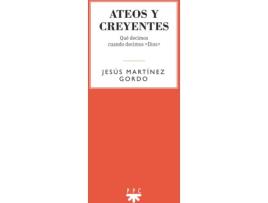 Livro GsAteos Y Creyentes Qué Decimos Cuando Decimos Dios de Jesús Martínez Gordo (Espanhol)