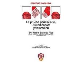 Livro Prueba Pericial Civil, La. Procedimiento Y Valoración. de Eva Isabel Sanjurjo Rios (Espanhol)