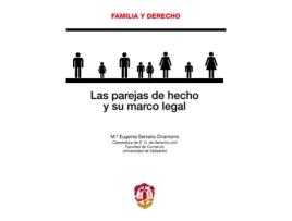 Livro Parejas De Hecho Y Su Marco Legal de Maria Eugenia Serrano Chamorro (Espanhol)