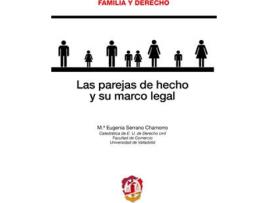 Livro Parejas De Hecho Y Su Marco Legal de Maria Eugenia Serrano Chamorro (Espanhol)