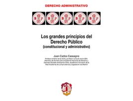 Livro Grandes Principios De Derecho Público (Constitucional Y Administrativo) de Juan Carlos Cassagne (Espanhol) 