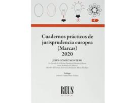 Livro Cuadernos Prácticos De Jurisprudencia Europea (Marcas) 2020 de Jesús Gómez Montero (Espanhol)