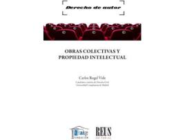 Livro Obras Colectivas Y Propiedad Intelectual de Carlos Rogel Vide (Espanhol)