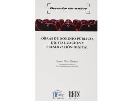 Livro Obras De Dominio Público, Digitalización Y Preservación Digital de Susana Navas Navarro (Espanhol)