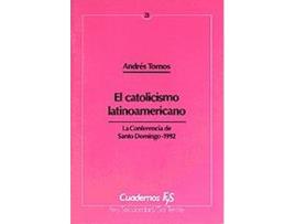Livro Catolicismo Latinoamericano, El de Andrés Tornos (Espanhol)