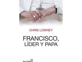 Livro Francisco, Líder Y Papa de Chris Lowney (Espanhol)