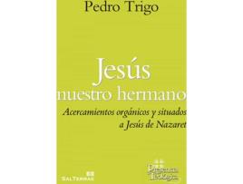 Livro Jesús Nuestro Hermano de Pedro Trigo (Espanhol)