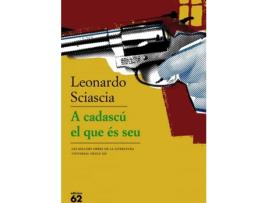Livro A Cadascú El Que És Seu de Leonardo Sciascia (Catalão)