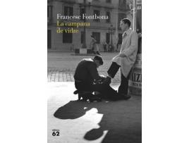 Livro La Campana De Vidre de Francesc Fontbona (Catalão)