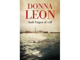 Livro Amb LAigua Al Coll de Donna Leon (Catalão)