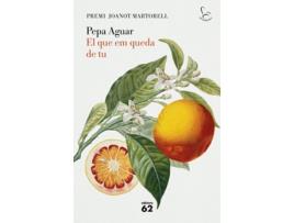 Livro El Que Em Queda De Tu de Pepa Aguar (Catalão)