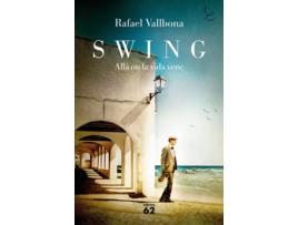 Livro Swing. Allà On La Vida Venç de Rafael Vallbona (Catalão)