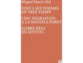 Livro Vint-I-Set Poemes En Tres Temps · Cinc Esgrafiats A La Mateixa Paret de Miquel Martí I Pol (Catalão)