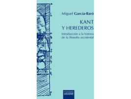 Livro Kant Y Herederos de Miguel García-Baró (Espanhol)