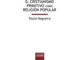 Livro El Cristianismo Primitivo Como Religion Popular de Paulo Nogueira (Português)