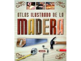 Livro Atlas Ilustrado De La Madera de Vários Autores (Espanhol)