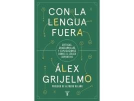 Livro Con La Lengua Fuera de Álex Grijelmo (Espanhol)