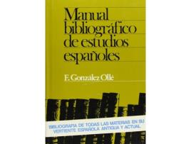 Livro Manual Bibliográfico De Estudios Españoles de Fernando González Ollé (Espanhol)