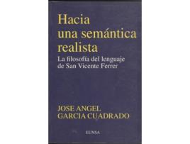 Livro Hacia Una Semantica Realista de Jose Angel Garcia Cuadrado (Espanhol)