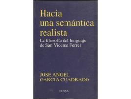 Livro Hacia Una Semantica Realista de Jose Angel Garcia Cuadrado (Espanhol)