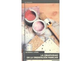 Livro La Creatividad En La Orientacion Familiar de Oliveros F. Otero (Espanhol)