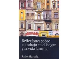 Livro Reflexiones Sobre El Trabajo En El Hogar Y La Vida Familiar de Hurtado, Rafael (Espanhol)