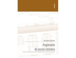 Livro Programación Del Proceso Constructivo de Bruno Sánchez Saiz-Ezquerrra (Espanhol)