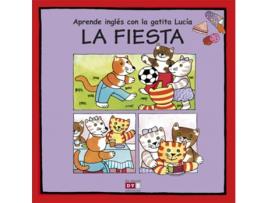 Livro Aprende Ingles Lucia: Fiesta de Catherine Bruzzone (Espanhol)