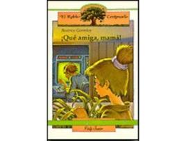 Livro Íqué Amiga, Mamá! de Beatrice Gormley (Espanhol)