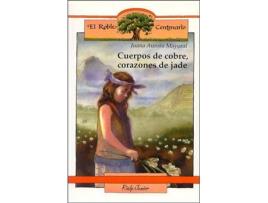 Livro Cuerpos De Cobre, Corazones De Jade de Juana Aurora Mayoral (Espanhol)