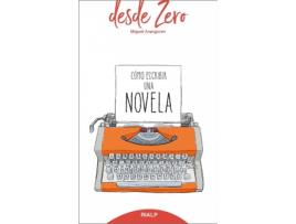 Livro Cómo Escribir Una Novela de Miguel Aranguren (Espanhol)