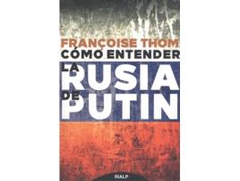 Livro Cómo Entender La Rusia De Putin de Françoise Thom (Espanhol)