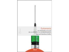 Livro Eutanasia de Manuel Martínez-Selles (Español)