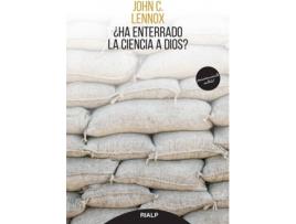 Livro ¿Ha Enterrado La Ciencia A Dios? de John C. Lennox (Espanhol)