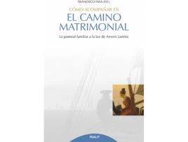 Livro Cómo Acompañar En El Camino Matrimonial de Francisco Javier Insa Gómez (Espanhol)