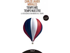 Livro Tiempo Mío, Tiempo Nuestro de Carlos Javier Morales Alonso (Espanhol)