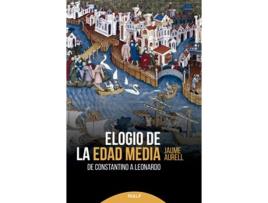 Livro Elogio De La Edad Media de Jaume Aurell I Cardona (Espanhol)