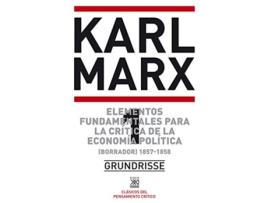 Livro Elementos Fundamentales Para La Crítica De La Economía Política. Vol. 1 de Karl Marx (Espanhol)