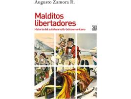 Livro Malditos Libertadores de Augusto Zamora (Espanhol)