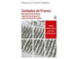 Livro Soldados De Franco de Francisco Jorge Leira Castiñeira (Espanhol) 