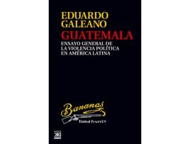 Livro Guatemala de Eduardo Galeano (Espanhol)