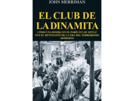 Livro El Club De La Dinamita de John Merriman (Espanhol)