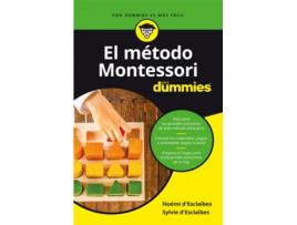 Livro El Método Montessori Para Dummies de Noemi Y Sylvie D'Esclaibes (Espanhol) 