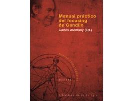 Livro Manual Práctico Del Focusing De Gendlin de Carlos Alemany Briz (Espanhol)