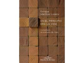 Livro En El Principio Era La Vida de Enrique Martínez Lozano (Espanhol)