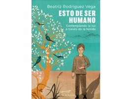 Livro Esto De Ser Humano de Beatriz Rodriguez Vega (Espanhol)